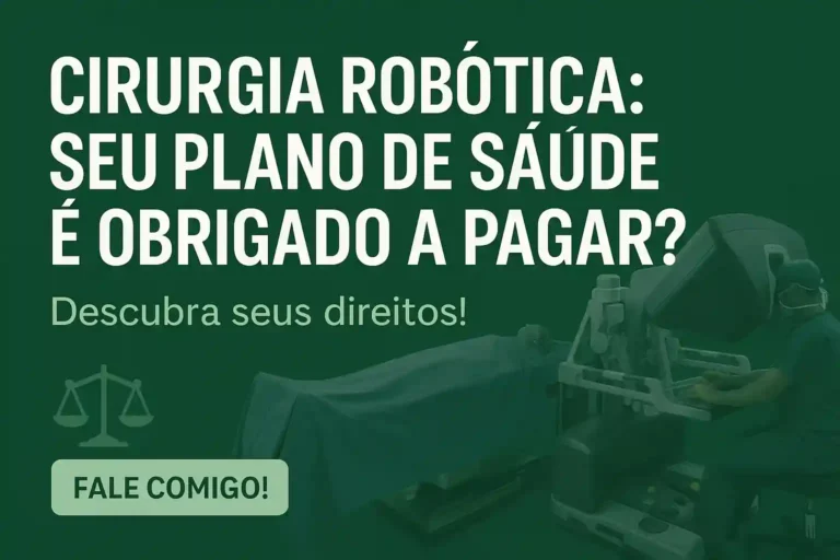 Cirurgia robótica, obrigatoriedade do plano de saúde.